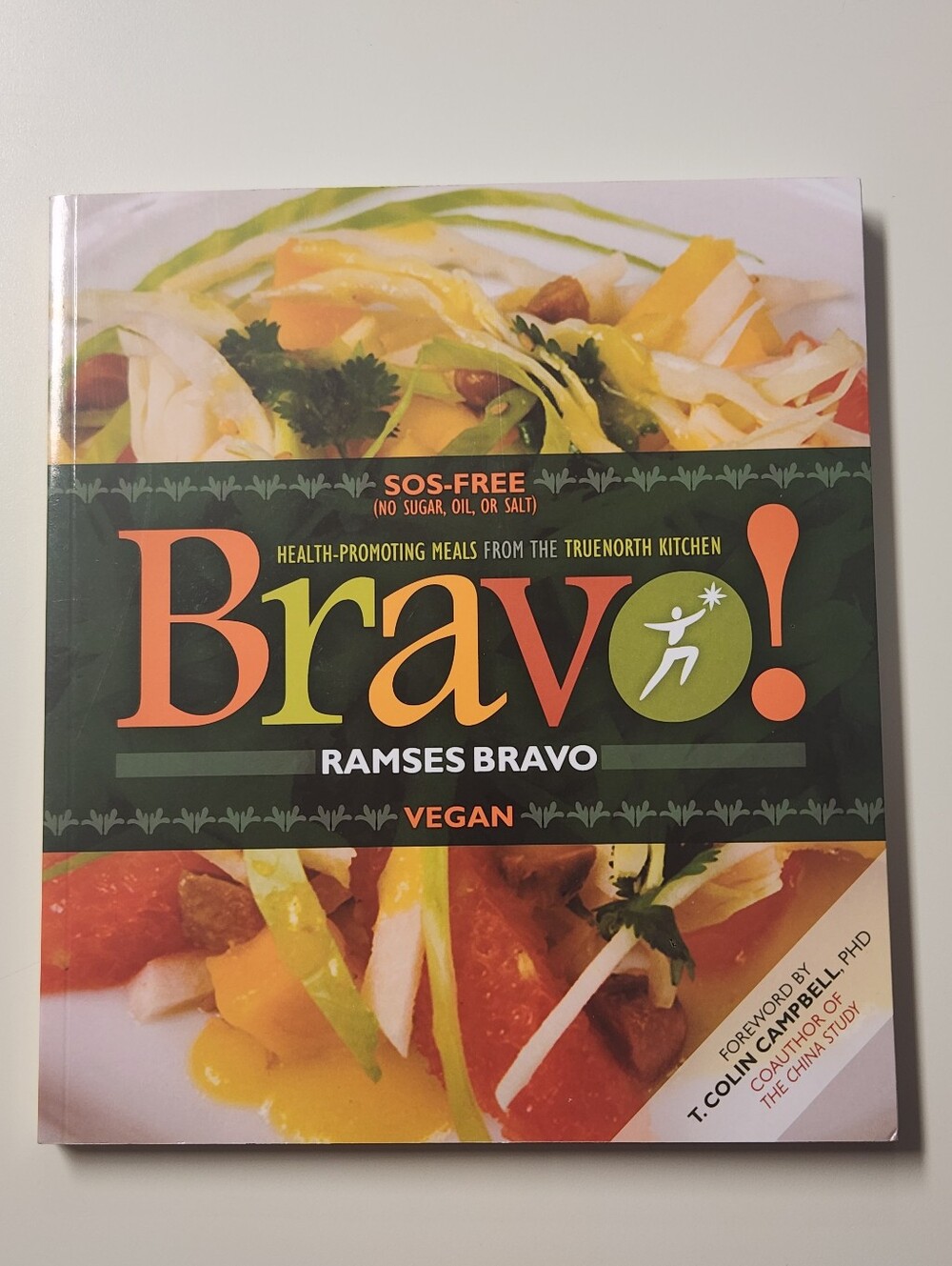 Cookbook Bravo! Health-Promoting Vegan Meals